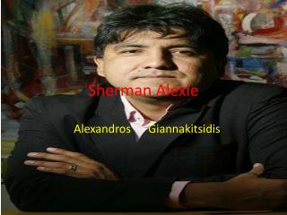 Sherman Alexie