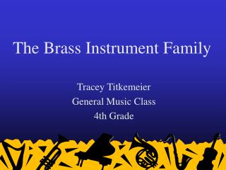 The Brass Instrument Family