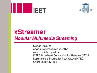 xStreamer Modular Multimedia Streaming