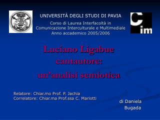 Luciano Ligabue cantautore: un’analisi semiotica