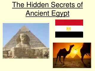 The Hidden Secrets of Ancient Egypt