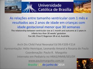 Arch Dis Child Fetal Neonatal Ed 99:F209-F214