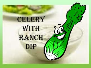 CELERY WITH RANCH DIP