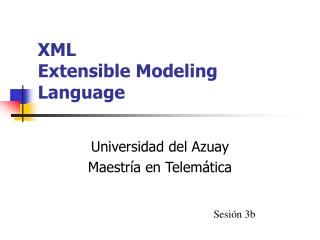 XML Extensible Modeling Language