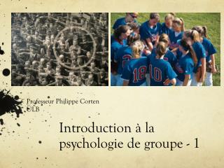 Introduction à la psychologie de groupe - 1