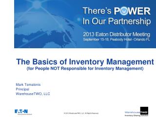 The Basics of Inventory Management (for People NOT Responsible for Inventory Management)