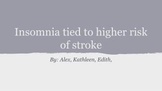 Insomnia tied to higher risk of stroke