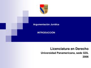 Licenciatura en Derecho Universidad Panamericana, sede GDL 2006
