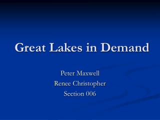 Great Lakes in Demand