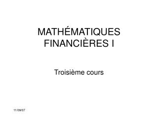 MATHÉMATIQUES FINANCIÈRES I