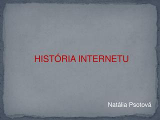 HISTÓRIA INTERNETU