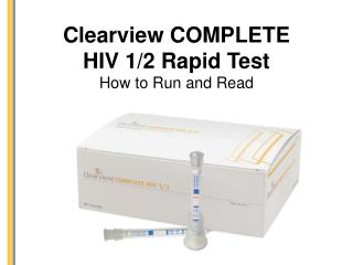 Clearview COMPLETE HIV 1/2 Rapid Test How to Run and Read