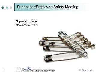 Supervisor/Employee Safety Meeting