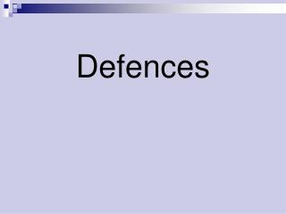 Defences