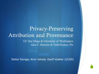Privacy-Preserving Attribution and Provenance