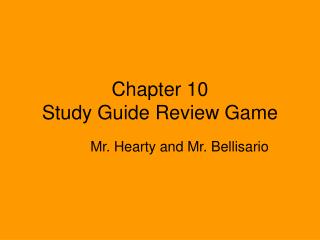 Chapter 10 Study Guide Review Game