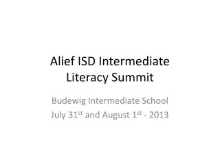 Alief ISD Intermediate Literacy Summit