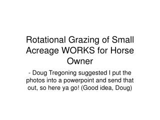 Rotational Grazing of Small Acreage WORKS for Horse Owner