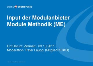 Input der Modulanbieter Module Methodik (ME)