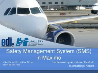 Safety Management System (SMS) in Maximo