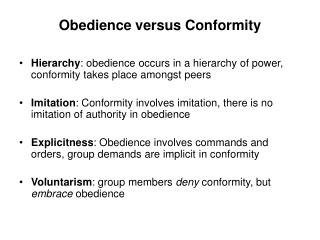 Obedience versus Conformity