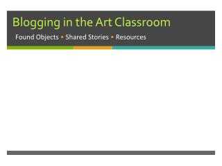 Blogging in the Art Classroom