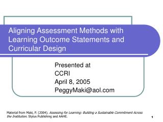 Aligning Assessment Methods with Learning Outcome Statements and Curricular Design