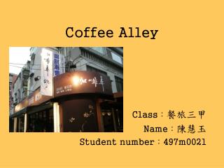 Coffee Alley