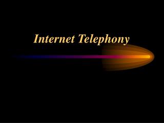 Internet Telephony