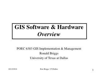 GIS Software &amp; Hardware Overview