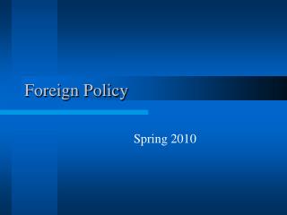 Foreign Policy