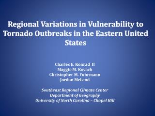 Regional Variations in Vulnerability to Tornado Outbreaks in the Eastern United States