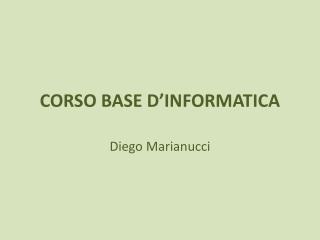 CORSO BASE D’INFORMATICA