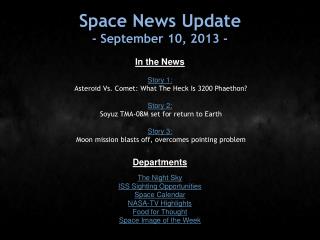 Space News Update - September 10, 2013 -