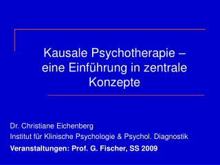 Kausale Psychotherapie – eine Einführung in zentrale Konzepte