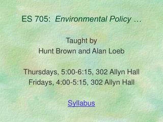 ES 705: Environmental Policy …