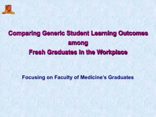 Comparing Generic Student Learning Outcomes among Fresh Graduates in the Workplace