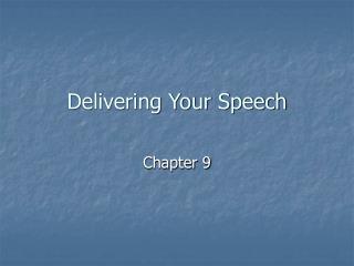 Delivering Your Speech