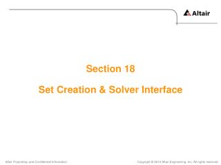 Section 18 Set Creation &amp; Solver Interface