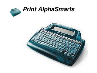 Print AlphaSmarts