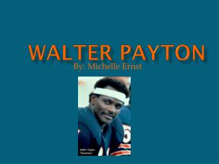 Walter Payton