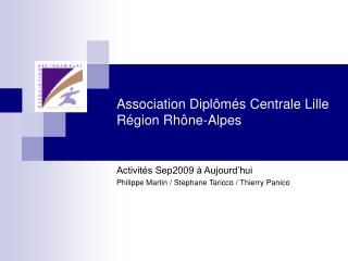 Association Dipl ô més Centrale Lille Région Rh ô ne-Alpes