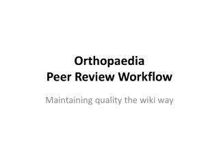 Orthopaedia Peer Review Workflow