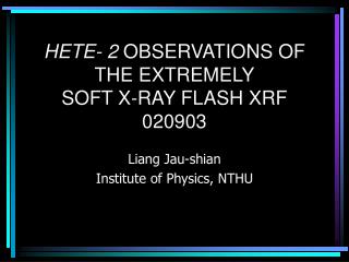 HETE- 2 OBSERVATIONS OF THE EXTREMELY SOFT X-RAY FLASH XRF 020903