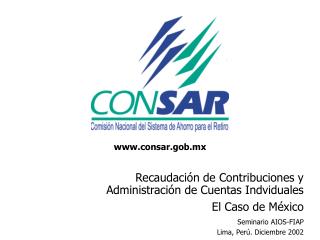 Recaudación de Contribuciones y Administración de Cuentas Indviduales El Caso de México