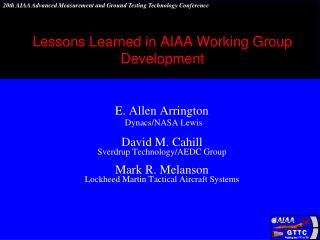 Lessons Learned in AIAA Working Group Development