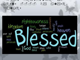 The Eight Beatitudes of Jesus ---- By alyse holmes