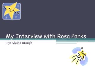 My Interview with Rosa Parks