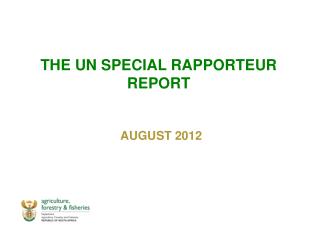 THE UN SPECIAL RAPPORTEUR REPORT