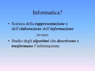 Informatica?